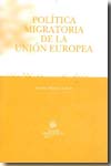 Política migratoria de la Unión Europea. 9788498762532