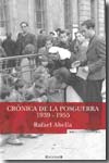 Crónica de la posguerra 1939-1955. 9788466638883