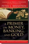 A primer on money, banking, and gold. 9780470287583