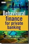 Behavioural finance for private banking. 9780470779996