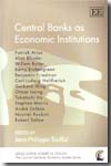 Central banks as economic institutions. 9781848441095