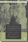The legend of Charlemagne in the Middle Ages