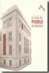 Centenario la casa del pueblo de Madrid. 9788493687229