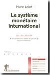 Le système monétaire international. 9782707152831