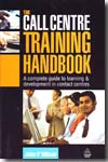 The call centre training handbook. 9780749450885