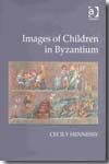 Images of children in Byzantium. 9780754656319