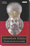 Sasanian Persia. 9781850438984