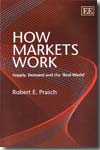 How markets work. 9781847206145