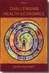 Challenging health economics