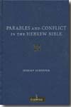 Parables and conflict in the hebrew bible. 9780521764629