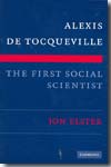 Alexis de Tocqueville, the first social scientist