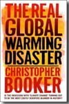 The real global warming disaster. 9781441110527