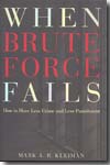 When brute force fails