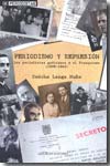 Periodismo y represión. 9788492581030
