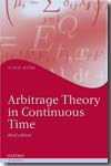 Arbitrage theory in continuous time. 9780199574742