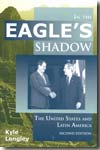 In the eagle´s shadow