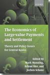 The economics of large-value payments and settlement. 9780199571116