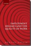 Employment regimes and the quality of work