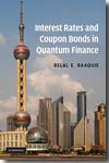 Interst rates and coupon bonds in quantum finance