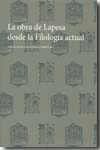 La obra de Lapesa desde la Filología actual. 9788496411760