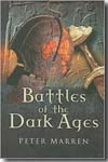 Battles of the dark agges
