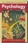 The Cambridge dictionary of psychology. 9780521671002