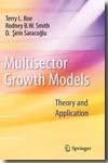 Multisector growth models. 9780387773575