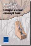 Conceptos y técnicas en ecología fluvial. 9788496515871