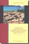 Investigaciones arqueológicas sobre el monasterio de época bizantina del archipiélago de Cabrera. 9788480147644