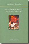 La novela picaresca en Europa, 1554-1753. 9788498951097