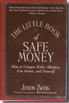 The little book of safe money. 9780470398524