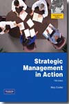 Strategic management in action. 9780137042869