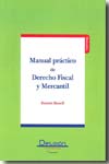 Manual práctico de Derecho fiscal y mercantil