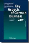 Key aspects of german business Law. 9783540685746