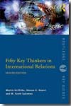 Fifty key thinkers in International Relations. 9780415775717