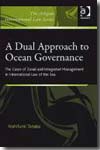 A dual approach to ocean governance. 9780754671701