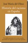 Historia del racismo en España. 9788492573004