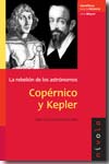 Copérnico y Kepler. 9788492493326