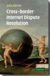 Cross-border Internet dispute resolution