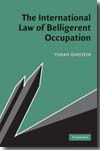 The International Law of belligerent occupation. 9780521720946