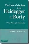The uses of the past from Heidegger to Rorty
