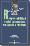 Responsabilidad social corporativa en España y Portugal. 9788498521467