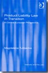 Product liability Law in transition. 9780754647102