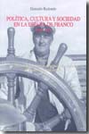 Política, cultura y sociedad en la España de Franco 1939-1975. Vol. II/2. 9788431326111