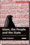 Islam, the people and the state. 9781845118235