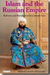 Islam and the Russian Empire. 9781845118945