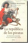 La república de los piratas. 9788474239836