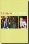 Cézanne and Beyond. 9780300141061