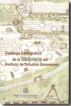Catálogo cartográfico de la Biblioteca del Instituto de Estudios Giennenses. 9788496047822
