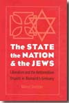 The state the nation & the jews. 9780803216259